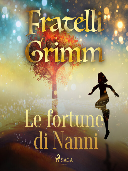 Title details for Le fortune di Nanni by Brothers Grimm - Available